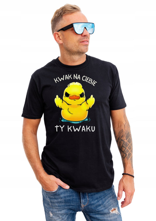 KWAK NA CIEBIE KWAKU męska Koszulka T-Shirt z nadrukiem Bawełniana
