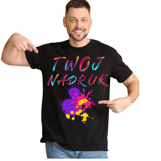 KOSZULKA T-SHIRT Z DOWOLNYM NADRUKIEM LOGO,ZDJECIE,TEKST GRAFIKA DTF